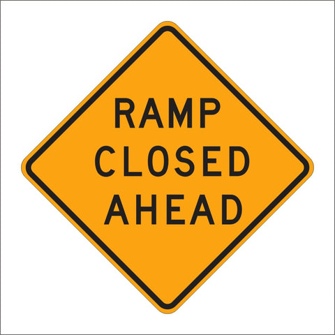 C19 (CA) ALTERNATE RAMP CLOSED AHEAD SIGN