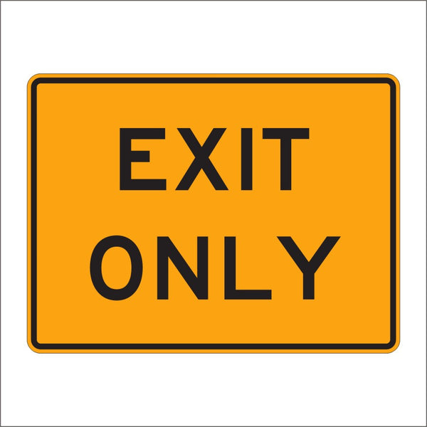 E5-3 EXIT ONLY SIGN – Main Street Signs, Athaco Inc.