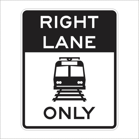R15-4A RIGHT LANE LIGHT RAIL TRANSIT ONLY SIGN