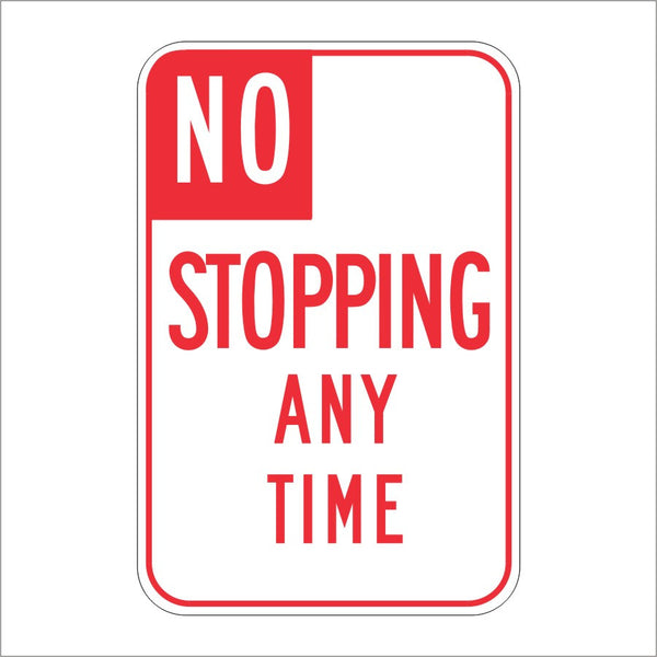 R26(S) (CA) NO STOPPING ANY TIME SIGN – Main Street Signs