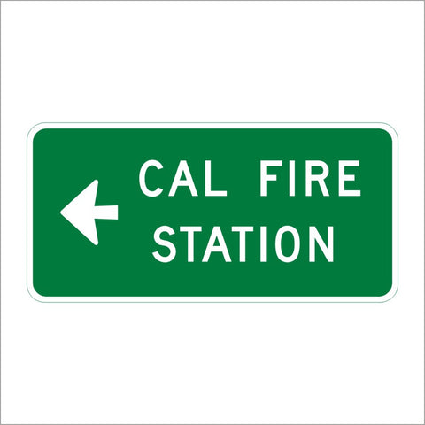 SG39 (CA) CAL FIRE STATION WITH ARROW SIGN