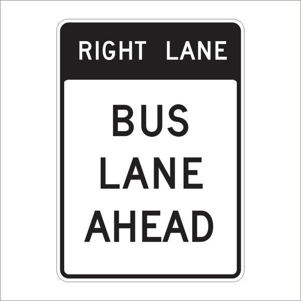 SR60-1 (CA) RIGHT LANE BUS LANE AHEAD SIGN