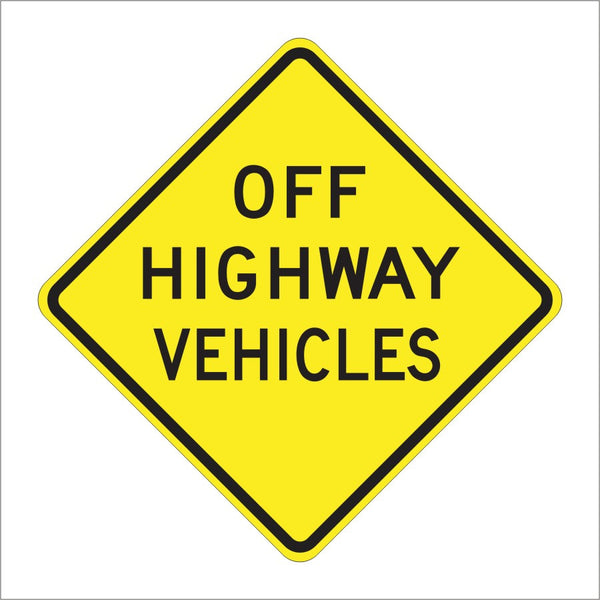 KANDYTOWN SIGN – Sign Few Colors SW47(CA) OFF HIGHWAY VEHICLES SIGN – Main Street Signs