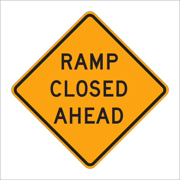 W20-3 ALTERNATE RAMP CLOSED AHEAD SIGN – Main Street Signs