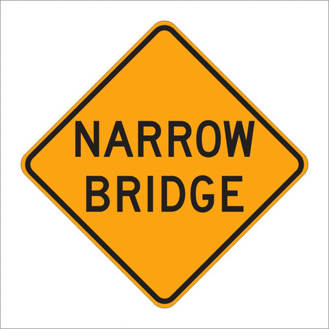 W5-2 NARROW BRIDGE SIGN