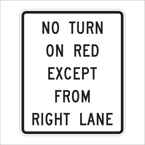 R10-11C NO TURN ON RED EXCEPT FROM RIGHT LANE SIGN