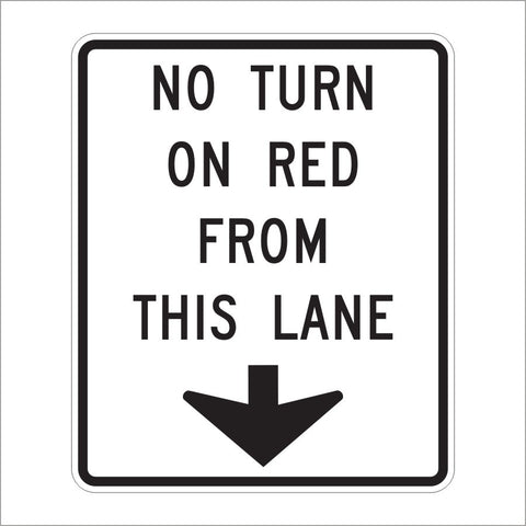 R10-11D NO TURN ON RED FROM THIS LANE SIGN