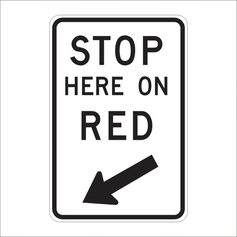 R10-6 STOP HERE ON RED SIGN