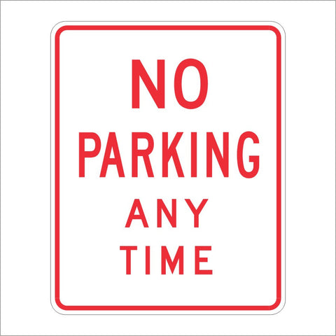 R26A (CA) NO PARKING ANY TIME SIGN