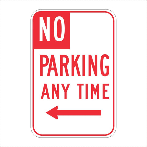 R28 (CA) NO PARKING ANY TIME SIGN – Main Street Signs, Athaco Inc.