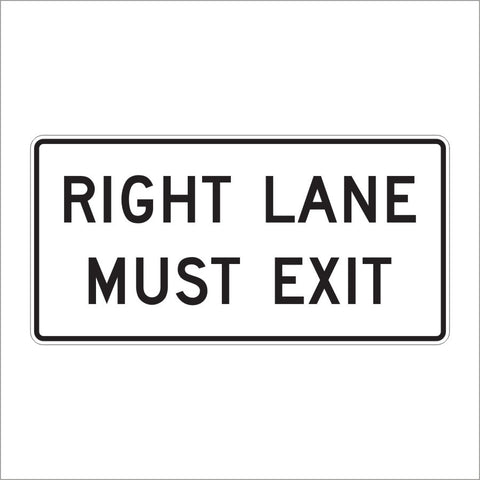 R3-33 RIGHT LANE MUST EXIT SIGN