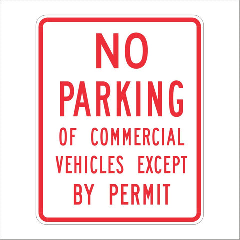 R39 (CA) NO PARKING OF COMMERCIAL VEHICLES EXCEPT BY PERMIT SIGN
