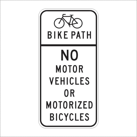 R44A (CA) BIKE PATH NO MOTOR VEHICLES OR MOTORIZED BICYCLES SIGN