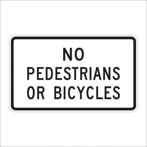 R5-10B NO PEDESTRAINS OR BICYCLES SIGN