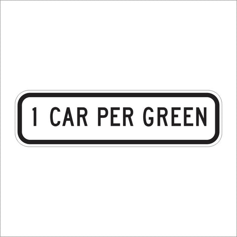 R89 (CA) 1 CAR PER GREEN SIGN