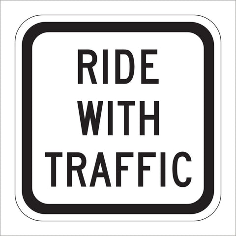 R9-3CP RIDE WITH TRAFFIC SIGN