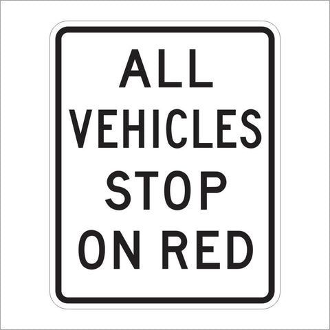 R90-1 (CA) ALL VEHICLES STOP ON RED SIGN
