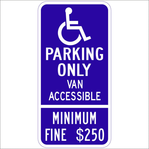 R99 (CA) HANDICAP PARKING ONLY 12" x 24" COMBO SIGN