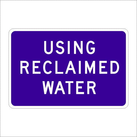 S28 (CA) USING RECLAIMED WATER SIGN