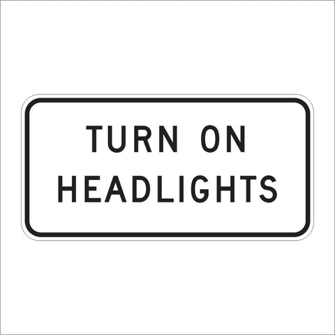 S30-4 (CA) TURN ON HEADLIGHTS SIGN