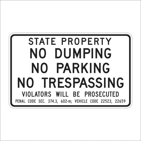 S8 (CA) STATE PROPERTY NO DUMPING NO PARKING NO TRESPASSING SIGN
