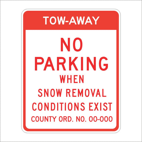 SR49 (CA) TOW-AWAY NO PARKING WHEN SNOW REMOVAL CONDITIONS EXIST SIGN