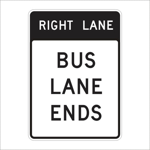 SR60-7 (CA) RIGHT LANE BUS LANE ENDS AHEAD SIGN