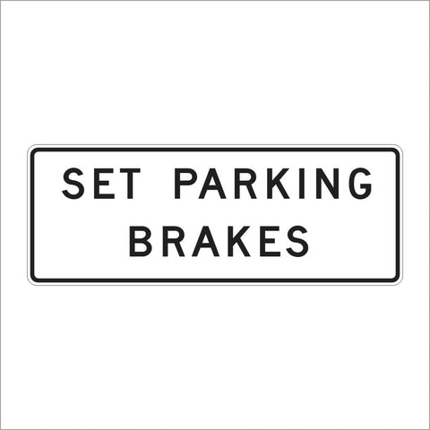 SR8-1 (CA) SET PARKING BRAKES SIGN – Main Street Signs, Athaco Inc.