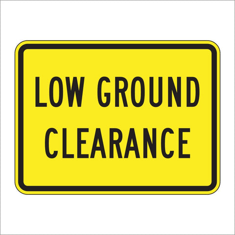 W10-5P LOW GROUND CLEARANCE SIGN