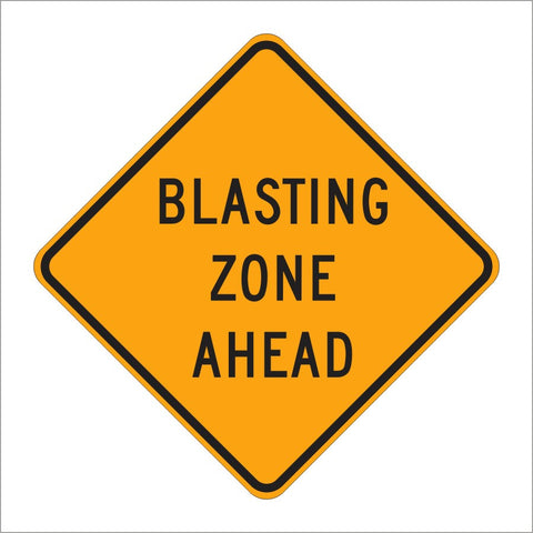 W22-1 BLASTING ZONE AHEAD SIGN
