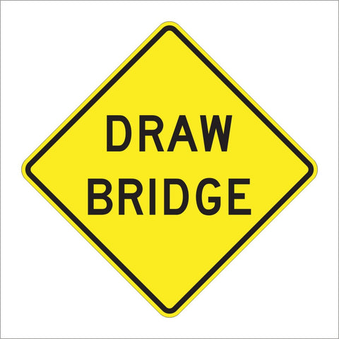 W3-6 DRAW BRIDGE SIGN