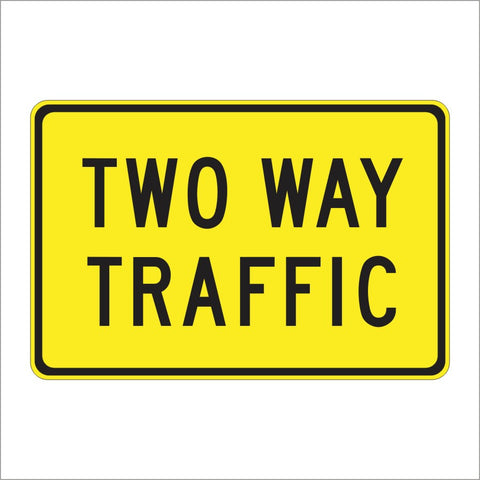 W44A (CA) TWO WAY TRAFFIC SIGN