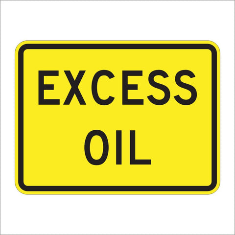 W8-5CP EXCESS OIL SIGN