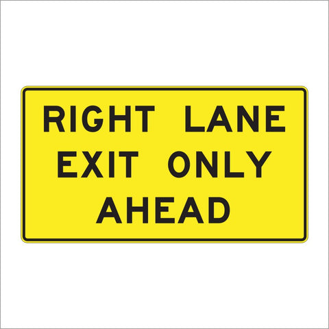 W9-7 RIGHT LANE EXIT ONLY AHEAD SIGN